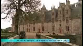 Reportage région  Château Josselin [upl. by Gorey]