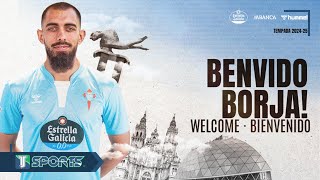 El REGRESO de Borja Iglesias al RC Celta [upl. by Aaronson122]