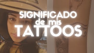 ¿Qué significan mis tatuajes OS LO CUENTO TODO [upl. by Ecnal]