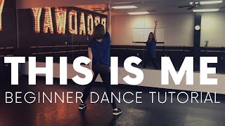 The Greatest Showman  quotThis Is Mequot BEGINNER DANCE TUTORIAL [upl. by Airla]