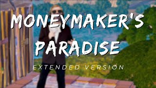 Moneymakers Paradise Extended Version [upl. by Amelus]