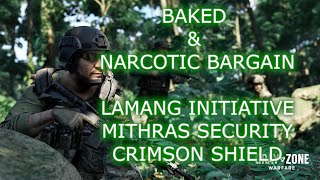 Narcotic Bargain amp Baked  Lamang Mithras Crimson  Gray Zone Warfare [upl. by Lindner187]