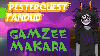 Pesterquest Fandub Volume Six Gamzee Makara [upl. by Abas]