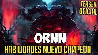 ORNN — HABILIDADES — NUEVO CAMPEÓN  Noticias League Of Legends LoL [upl. by Cardinal]