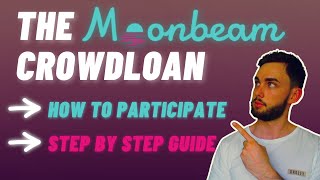 HOW TO APPLY FOR THE MOONBEAM CROWDLOAN  POLKADOT PARACHAIN AUCTION GLMR [upl. by Almallah]