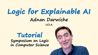 Logic for Explainable AI  Tutorial [upl. by Lynda]