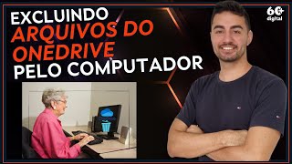 COMO EXCLUIR ARQUIVOS DO ONEDRIVE PELO COMPUTADOR [upl. by Isadore]