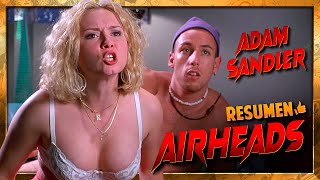 AIRHEADS Brendan Fraser y Adam Sandler son Rockeros⚡  Resumen en 14 Minutos [upl. by Balough913]