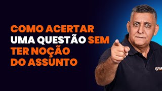 Como acertar uma questão sem ter noção do assunto  Dicas para Concursos I Prof João Batista [upl. by Harikahs]