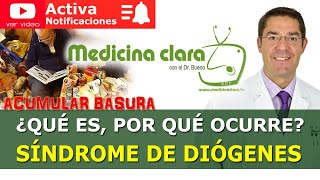 Síndrome de Diógenes acumular basura en casa  Medicina Clara [upl. by Aisya]