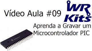 APRENDA A GRAVAR UM MICROCONTROLADOR PIC [upl. by Trixie]