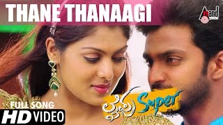 Lifu Super  Thane Thanaagi Kannada HD Video Song2016  Likhit SuryaNiranthMeghanaAnu [upl. by Bow]