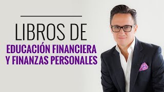 Los mejores libros de Educación Financiera y Finanzas Personales Juan Diego Gómez [upl. by Namharludba]