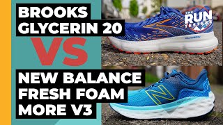 Brooks Glycerin 20 Vs New Balance Fresh Foam More V3 Battle of the cushioned lords [upl. by Yesnikcm]