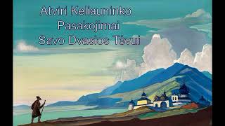 ☦️ Atviri Keliauninko Pasakojimai Savo Dvasios Tėvui 19 amžius parašyta nežinomo keliauninko [upl. by Adkins]