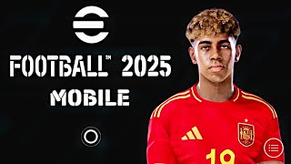 eFootball PES 25 Mobile  For Android   eFootball 25 New Season 2425 Update PPSSPP  Tap Tuber [upl. by Naynek]