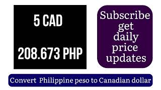 Canadian Dollar Money Exchange to Philippine Peso 8 August 2024 [upl. by Aynom]