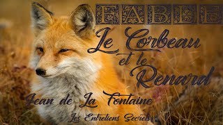 Le Corbeau et le Renard Jean de La Fontaine Fable Audio [upl. by Southworth]