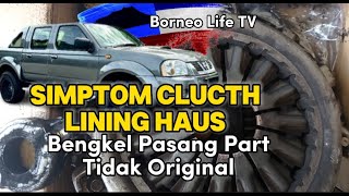 Simptom Clucth Lining Haus  Pasang Part Tidak Original  Nissan Frontier D22 nissanfrontier [upl. by Hgielac]