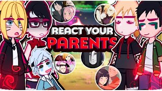 Boruto and his friends reacting to their parents \\🇧🇷🇺🇲 ◆Bielly  Inagaki◆ [upl. by Nytsirc785]