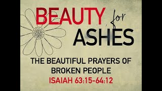 The Beautiful Prayers of Broken People Isaiah 63156412  Timothy Brubaker [upl. by Holden476]