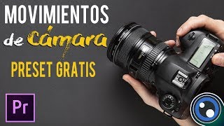 Movimientos de CÁMARA Preset Premiere Pro  Tutorial [upl. by Learrsi]