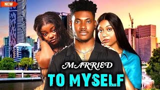 MARRIED TO MYSELF  CHIDI DIKE STEFANIA BASSEY FRANCESS NWABUNIKE Summary Nollywoodmovie [upl. by Edson]