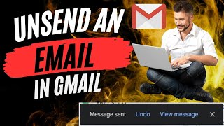 How To Unsend Email In Gmail  Full Guide [upl. by Conger]