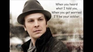 Gavin DeGraw  Soldier lyrics [upl. by Hinkle]