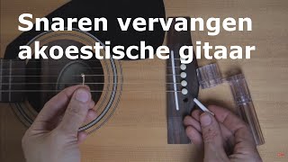 Snaren vervangen op Akoestische gitaar [upl. by Rybma510]