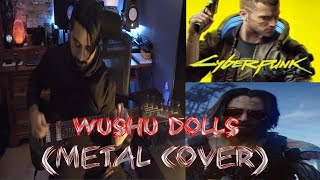 Cyberpunk 2077  Wushu Dolls Cover [upl. by Biel968]