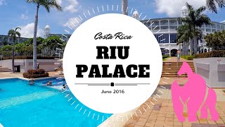 Riu Palace June Trip to Costa Rica 🐒 2016 [upl. by Giannini]