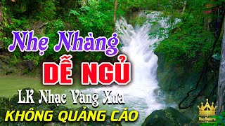 Bolero Chọn Lọc Cực Êm Tai  LK Nhạc Vàng Xưa Trữ Tình KHÔNG QUẢNG CÁO Ru Ngủ Đêm Khuya Cả Xóm Phê [upl. by Ayaj]