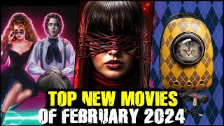 Top New Movies of February 2024 [upl. by Delphina765]