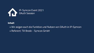 IPSymcon Digital Event 2021  OAuth Session [upl. by Atterehs]