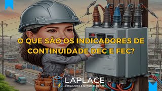 O que são os indicadores de contuidade DEC e FEC [upl. by Lukas]