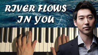 River Flows In You  by Yiruma Piano Tutorial Lesson [upl. by Bobbee]