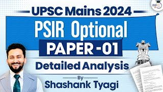 UPSC PSIR Optional Paper 1 Mains 2024  Detailed Analysis  UPSC Mains 2024 [upl. by Elleda775]