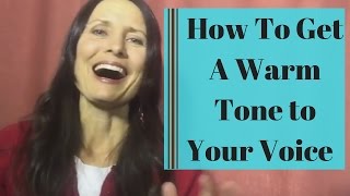 How To Get A Warm TONE To Your VOICE  Rebecca Abraxas [upl. by Squire]