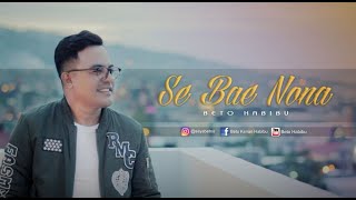 Beto Idol  Se Bae Nona Official Music Video  Lagu Ambon Terbaru 2020 [upl. by Yrram]