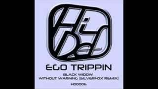 Ego Trippin  Without Warning Silverfox Remix [upl. by Eneleahs]