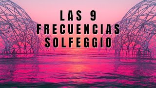 Las 9 Frecuencias Solfeggio en 10 Minutos  Terapia Vibracional [upl. by Deragon]