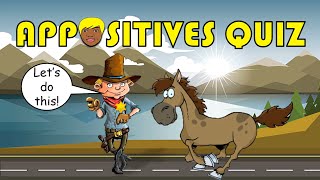 APPOSITIVES  Identifying Appositives and Appositive Phrases Quiz [upl. by Yahsal]