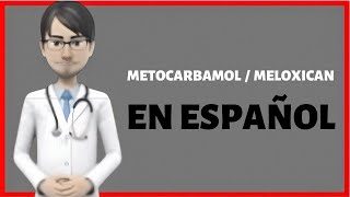 metocarbamol meloxicam capsulas metocarbamol meloxicam para que sirve metocarbamol y meloxicam [upl. by Stroup]