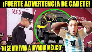 🚨 IMPACTANTE LO QUE DIJO CADETE NI SE ATREVAN A PENSAR EN INVADIR A MÉXICO 🇲🇽 😱 [upl. by Mou]