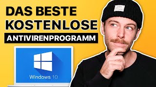 Das beste KOSTENLOSE Antivirenprogramm für Windows 10  Das beste für 2022 [upl. by Senhauser]