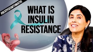 PCOS amp Insulin Resistance  Maitri  Dr Anjali Kumar [upl. by Salamone]