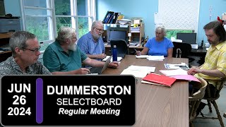 Dummerston Selectboard Mtg 62624 [upl. by Krys27]