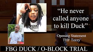 FBG Duck O Block Trial Opening Statements for THF Teezy [upl. by Morette]