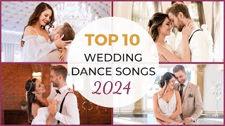 TOP 10 WEDDING DANCE SONGS 2024 ❤️ First Dance Online [upl. by Gow]